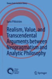 book Realism, Value, and Transcendental Arguments between Neopragmatism and Analytic Philosophy