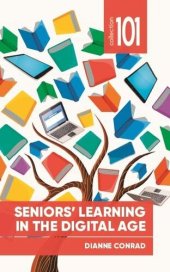 book Seniors' Learning in the Digital Age (Collection 101)