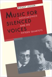 book Music for Silenced Voices: Shostakovich and His Fifteen Quartets