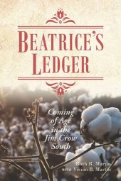 book Beatrice's Ledger: Coming of Age in the Jim Crow South