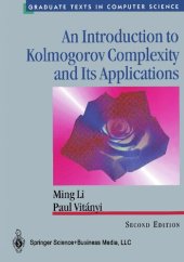 book An Introduction to Kolmogorov Complexity and Its Applications (Texts in Computer Science)