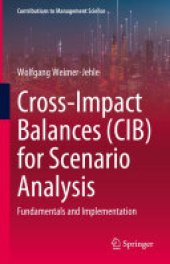 book Cross-Impact Balances (CIB) for Scenario Analysis: Fundamentals and Implementation