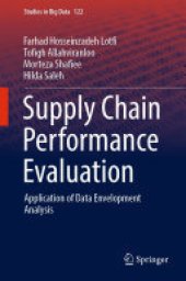 book Supply Chain Performance Evaluation: Application of Data Envelopment Analysis