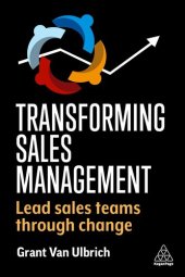 book Transforming Sales Management: Lead Sales Teams Through Change