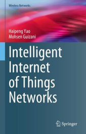 book Intelligent Internet of Things Networks (Wireless Networks)