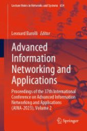 book Advanced Information Networking and Applications: Proceedings of the 37th International Conference on Advanced Information Networking and Applications (AINA-2023), Volume 2