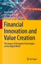 book Financial Innovation and Value Creation: The Impact of Disruptive Technologies on the Digital World