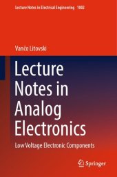 book Lecture Notes in Analog Electronics: Low Voltage Electronic Components