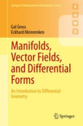 book Manifolds, Vector Fields, and Differential Forms: An Introduction to Differential Geometry