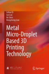 book Metal Micro-Droplet Based 3D Printing Technology