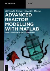 book Advanced Reactor Modeling with MATLAB: Case Studies with Solved Examples