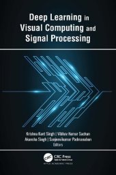 book Deep Learning in Visual Computing and Signal Processing