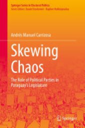 book Skewing Chaos: The Role of Political Parties in Paraguay's Legislature