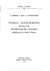 book Indici agiografici dell'opera di Pio Franchi de' Cavalieri pubblicata in «Studi e Testi»