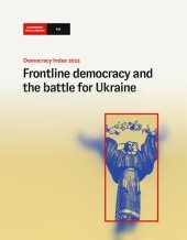 book Democracy Index 2022: Frontline democracy and the battle for Ukraine