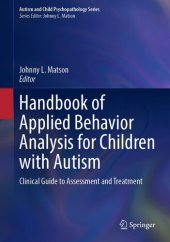 book Handbook of Applied Behavior Analysis for Children with Autism: Clinical Guide to Assessment and Treatment (Autism and Child Psychopathology Series)