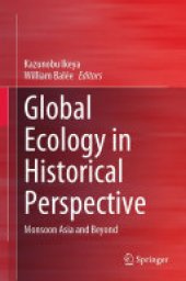 book Global Ecology in Historical Perspective: Monsoon Asia and Beyond