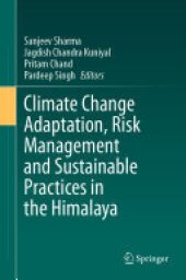 book Climate Change Adaptation, Risk Management and Sustainable Practices in the Himalaya