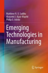 book Emerging Technologies in Manufacturing