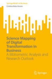 book Science Mapping of Digital Transformation in Business: A Bibliometric Analysis and Research Outlook