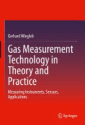 book Gas Measurement Technology in Theory and Practice: Measuring Instruments, Sensors, Applications