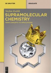 book Supramolecular Chemistry: From Concepts to Applications