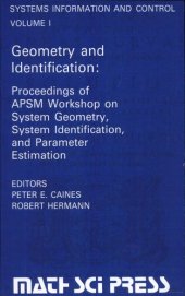 book Geometry and Identification: Proceedings of APSM Workshop on System Geometry, System Identification, and Parameter Estimation