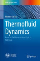 book Thermofluid Dynamics: Unusual Problems with Analytical Solutions