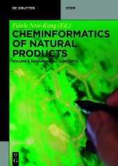 book Cheminformatics of Natural Products: Volume 1: Fundamental Concepts