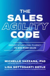 book The Sales Agility Code: Deploy Situational Fluency to Win More Sales