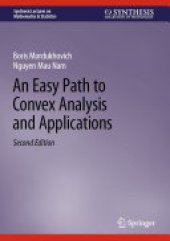 book An Easy Path to Convex Analysis and Applications