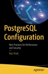 book PostgreSQL Configuration: Best Practices for Performance and Security