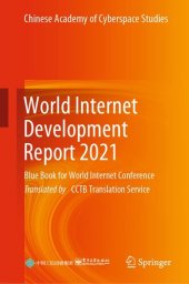 book World Internet Development Report 2021: Blue Book for World Internet Conference