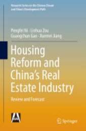 book Housing Reform and China’s Real Estate Industry: Review and Forecast