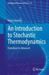 book An Introduction to Stochastic Thermodynamics: From Basic to Advanced