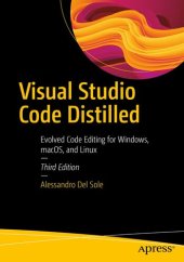 book Visual Studio Code Distilled: Evolved Code Editing for Windows, macOS, and Linux