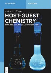 book Host-Guest Chemistry: Supramolecular Inclusion in Solution