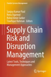 book Supply Chain Risk and Disruption Management: Latest Tools, Techniques and Management Approaches