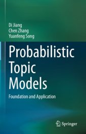 book Probabilistic Topic Models: Foundation and Application