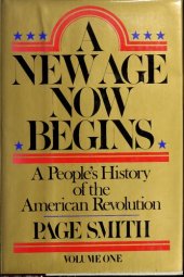 book New Age Now Begins - People's History of American Revolution, Vol 1