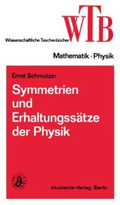 book Symmetrien und Erhaltungssätze der Physik