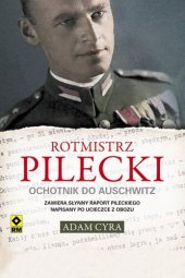 book Rotmistrz Pilecki : ochotnik do Auschwitz