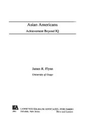 book Asian Americans: Achievement Beyond IQ