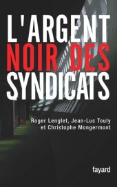 book L'argent noir des syndicats