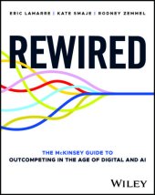 book Rewired: The McKinsey Guide to Outcompeting in the Age of Digital and AI