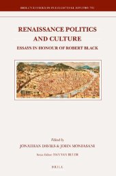 book Renaissance Politics and Culture: Essays in Honour of Robert Black