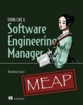 book Think Like a Software Engineering Manager MEAP V05