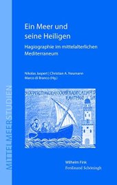 book Ein Meer und seine Heiligen: Hagiographie im mittelalterlichen Mediterraneum