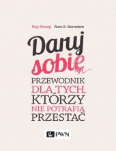 book Daruj sobie. Przewodnik dla tych, którzy nie potrafią przestać