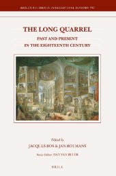 book The Long Quarrel: Past and Present in the Eighteenth Century